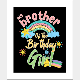 Big Brother Of The Birthday Girl Rainbow Matching Family Posters and Art